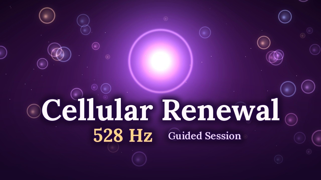 Glowing violet orb surrounded by floating cells with the words Cellular Renewal 528 Hz Guided Session